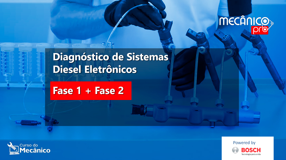 COMBO: Diagnóstico de Sistemas Diesel Eletrônicos - Fase 1 e 2