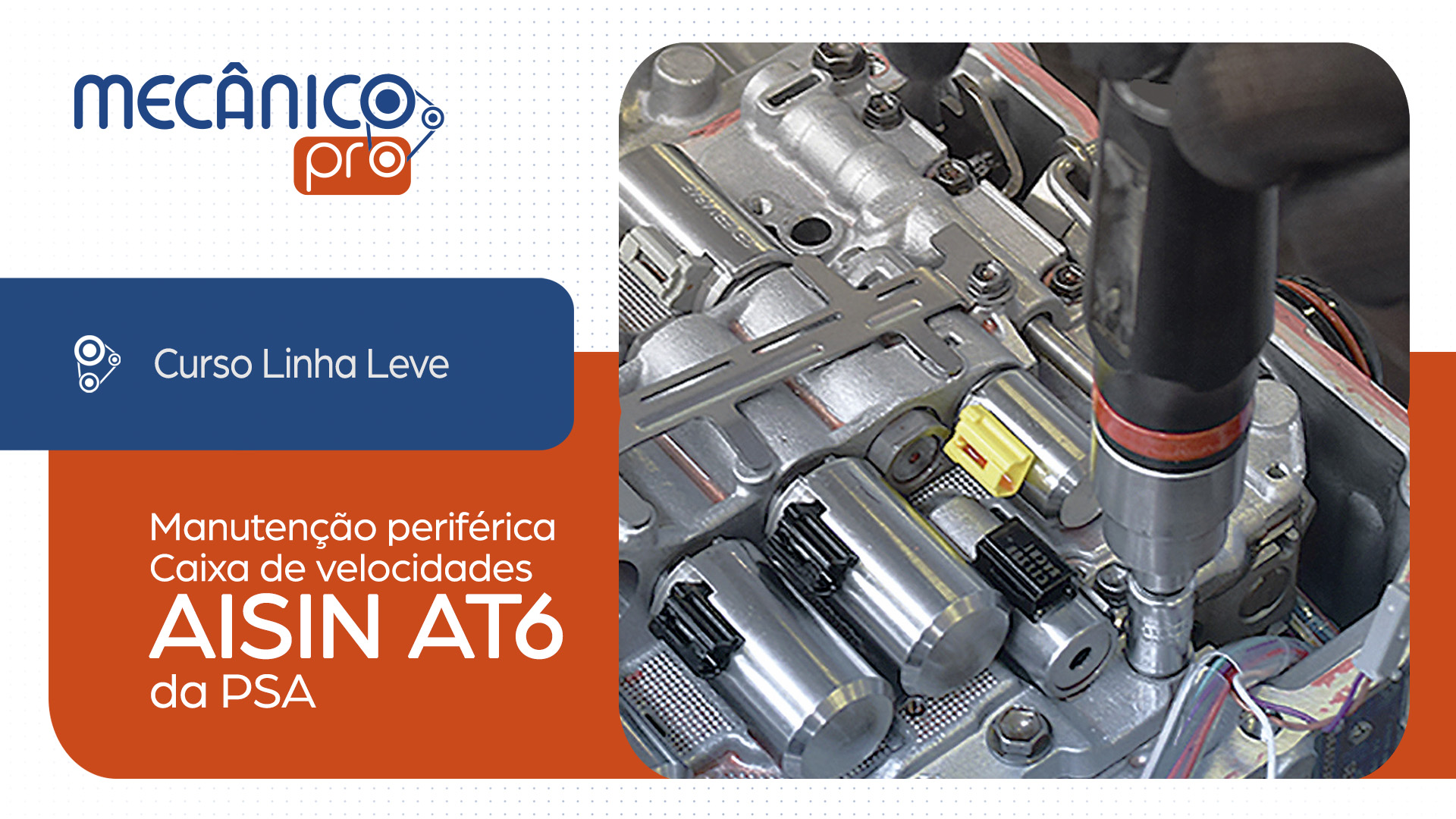 Manuten��o perif�rica da caixa de velocidades AISIN AT6 da PSA